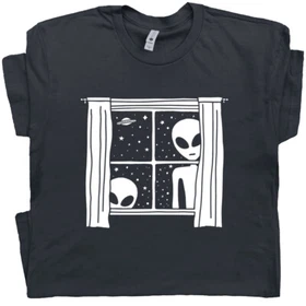 Alien in Window T Shirt Weird Ufo Area 51 Roswell UAPs Tee Cryptid Cryptozoology