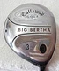 CALLAWAY BIG BERTHA 3 FAIRWAY - RCH 75W GRAPHITE SHAFT - R FLEX - RELEASE GRIP 