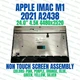 LCD Screen Display iMac A2438A2439 2021 6K LM238W/F2(SS)(M1)(M2) Silver