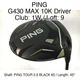PING G430 MAX 10K Driver 1W Driver 9 45" PING TOUR 2.0 BLACK 65 Stiff Right-Hand