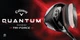 Callaway Quantum MAX  Custom Driver Dumina Autoflex Shaft Pick-Loft-Flex-Length
