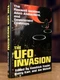 UFO Invasion: Roswell Incident, Alien Abductions, Govt. Coverups; 1997 Hardcover