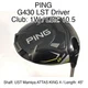 PING G430 LST Driver 1W Driver 10.5 45" UST Mamiya ATTAS KING 4 Stiff Right-Hand